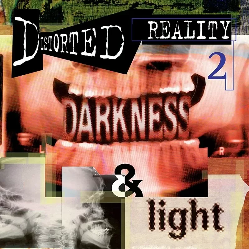 Distorted Reality 2 - Darkness & Light
